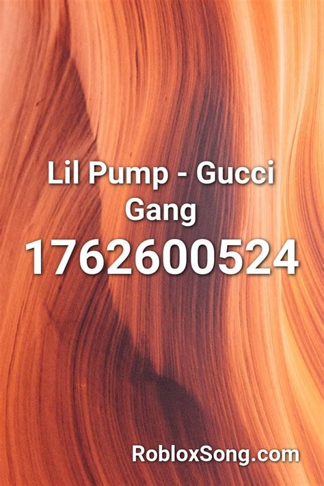 codes for gucci gang in roblox clothes|lil pump Gucci gang id.